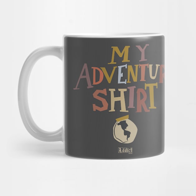 My Adventure Shirt by addictbrand